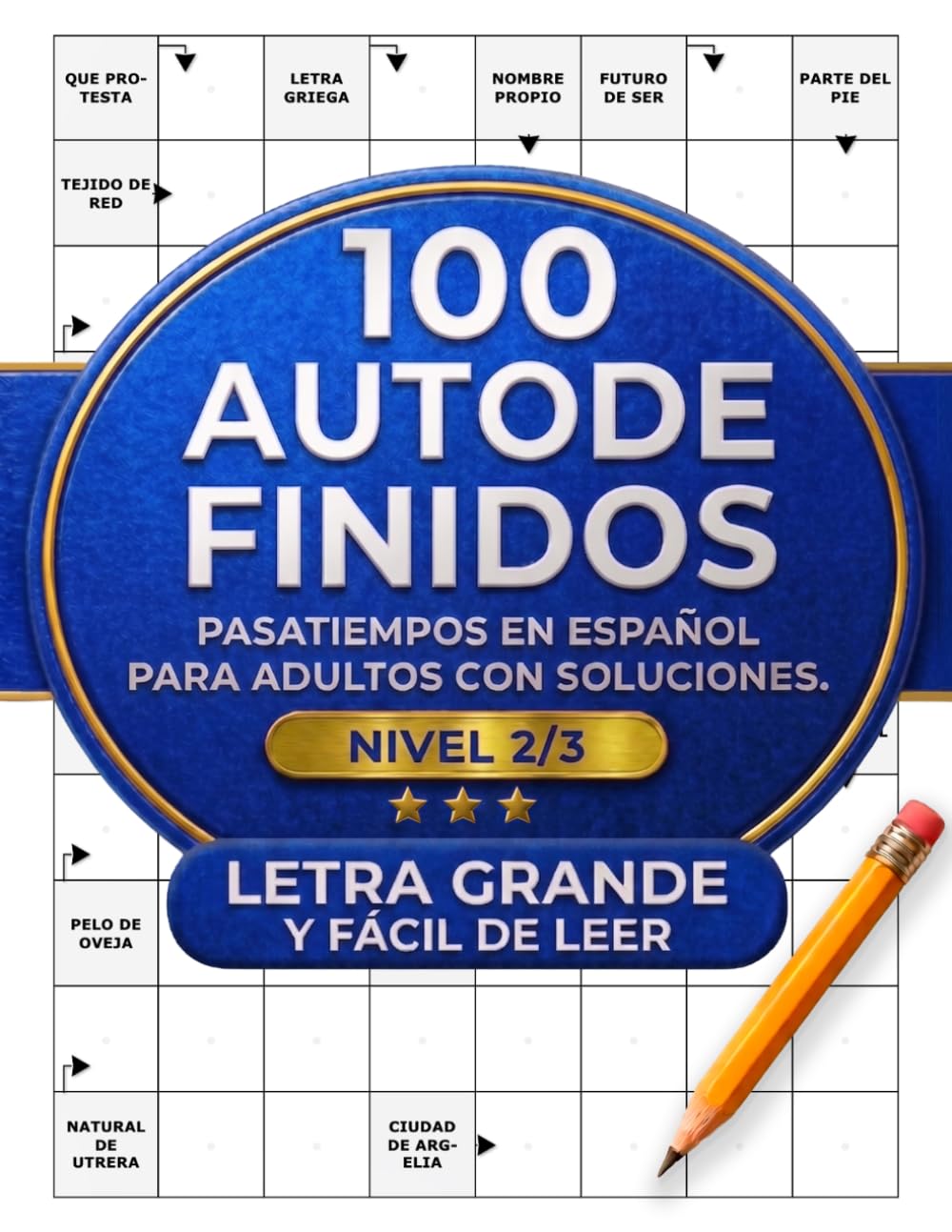 Libro: 100 Autodefinidos Letra Grande: Crucigramas y pasatiempos en español para adultos
