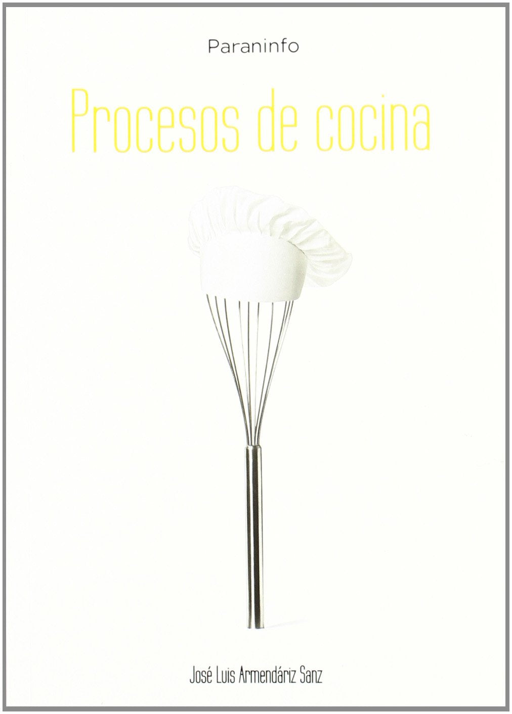 Libro: Procesos de cocina (Hostelería)