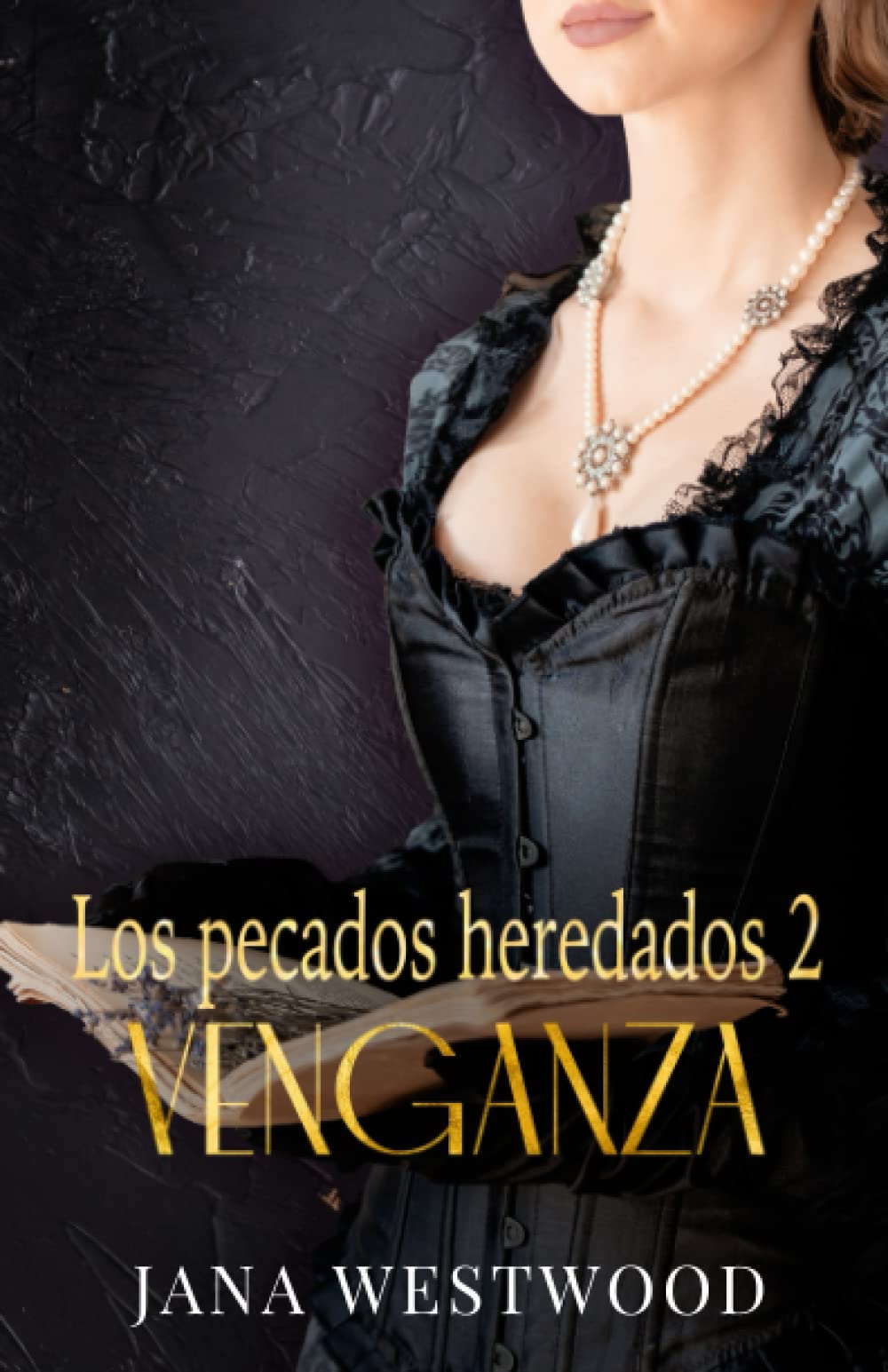 Los pecados heredados II: Venganza