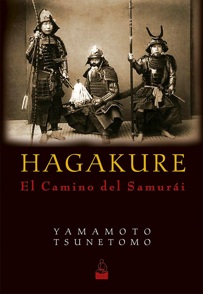 Hagakure: El camino del Samurái (Clásicos orientales)