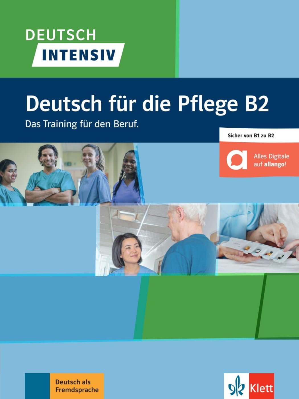 Libro: Deutsch intensiv - pflege b2: Deutsch fur die Pflege B2 (KLETT)