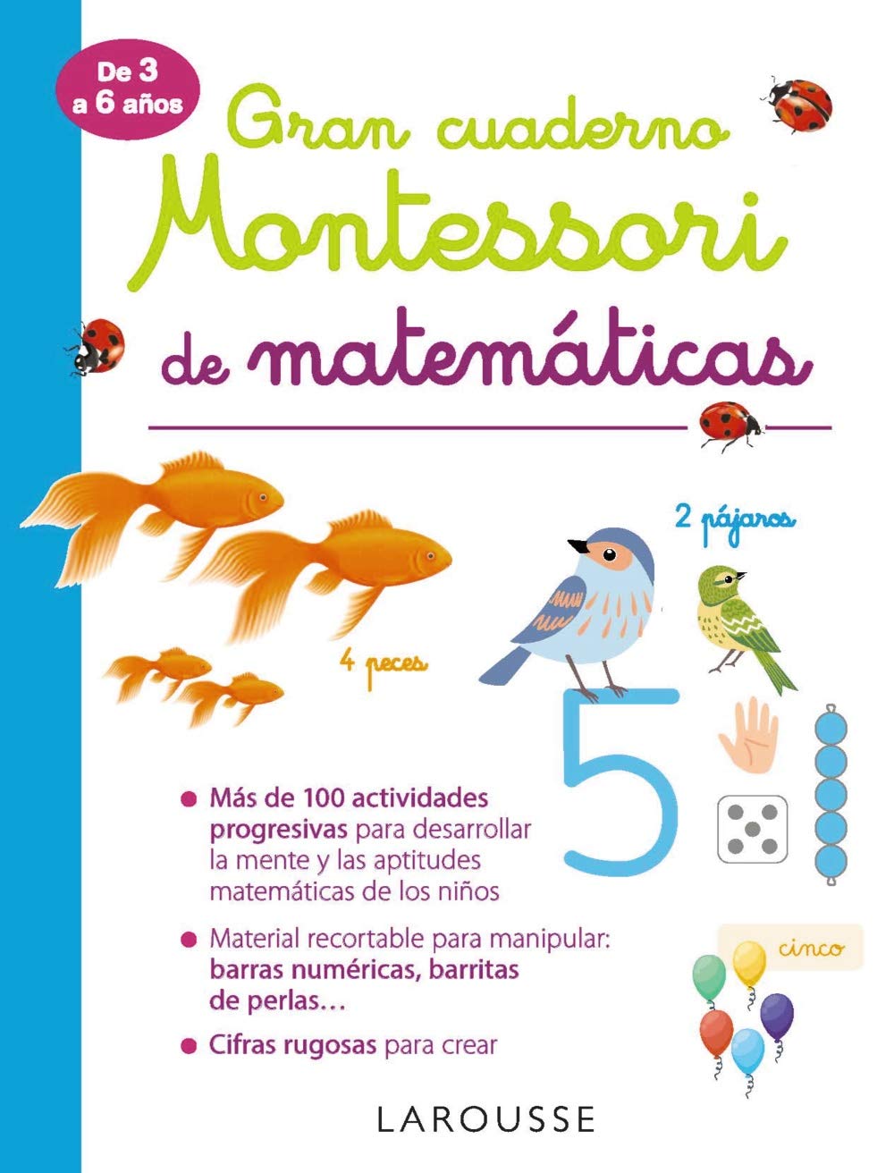 Libro: Gran cuaderno Montessori de matemáticas (LAROUSSE - Infantil / Juvenil - Castellano - A partir de 3 años)
