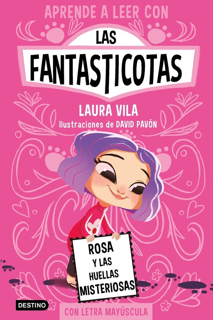 Aprender a leer con Las Fantasticotas 7. Rosa y las huellas misteriosas: En letra MAYÚSCULA para aprender a leer (Libros para niños a partir de 5 años)