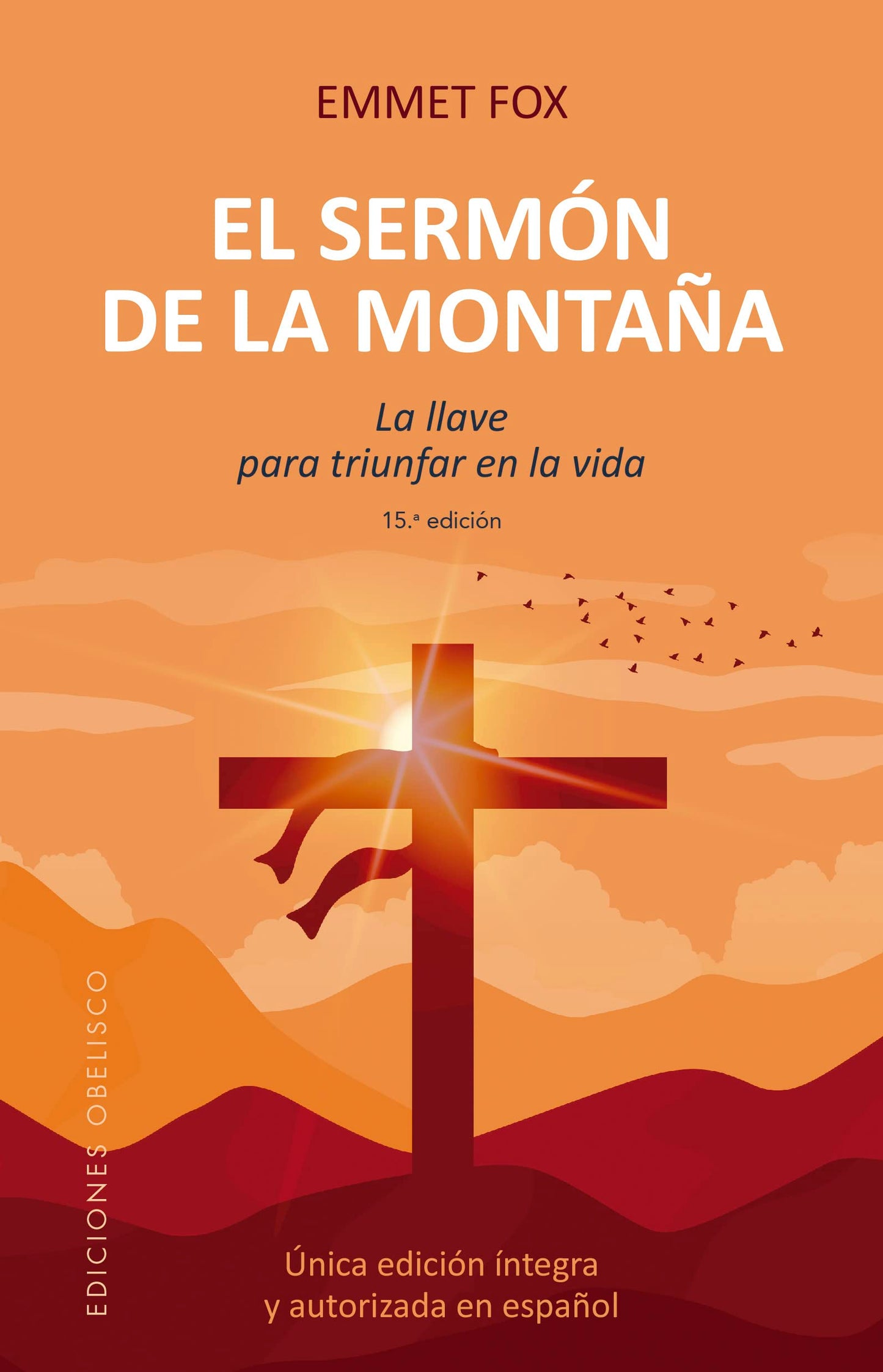 Libro: El sermón de la montaña (N.E.): La llave para triunfar en la vida (Espiritualidad, Metafisica Y Vida Interior) (Spanish Edition)