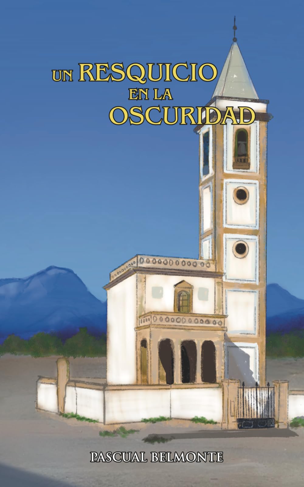 Libro: Un resquicio en la oscuridad (Spanish Edition)
