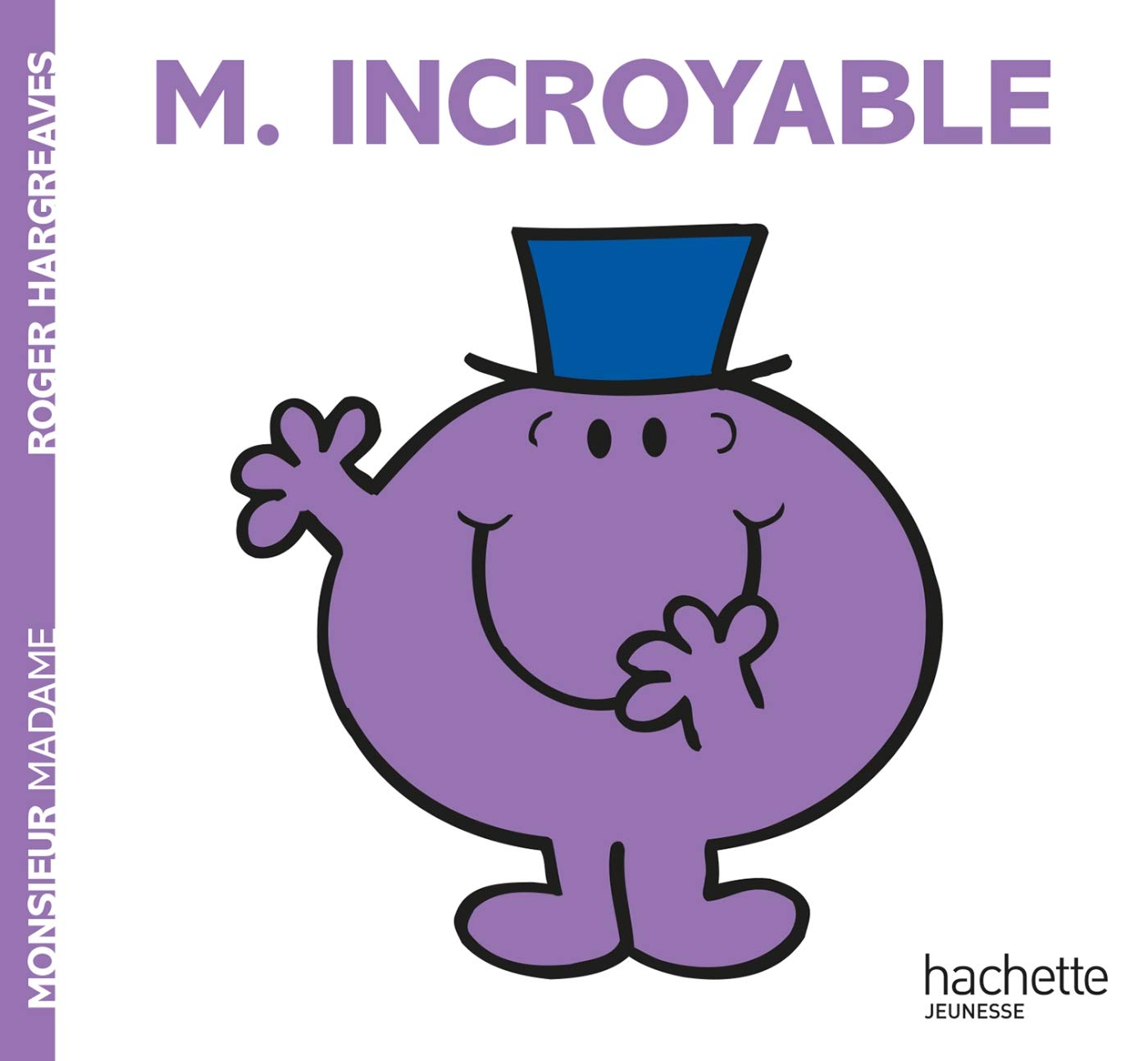 Libro: Monsieur Incroyable
