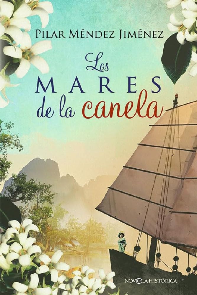 Libro: Los mares de la canela (Novela histórica)