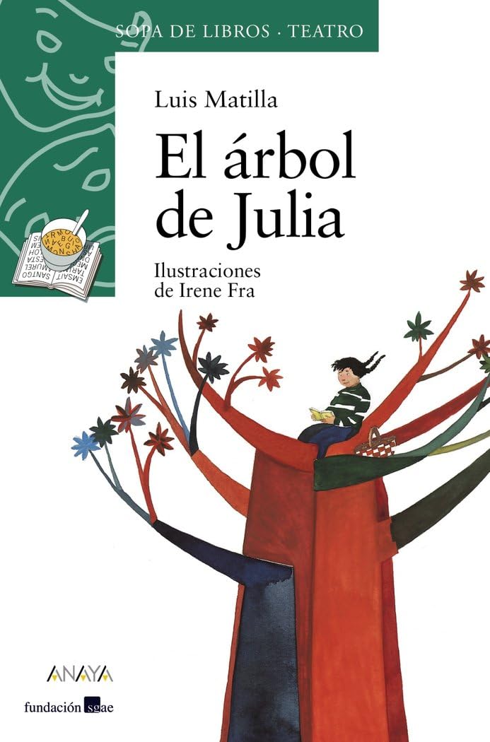 Libro: El árbol de Julia (LITERATURA INFANTIL - Sopa de Libros (Teatro))