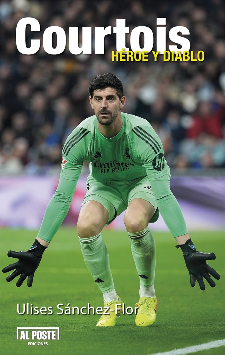 Libro: Courtois: Héroe y diablo: 70 (Al Poste)