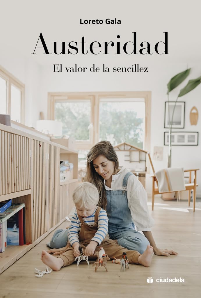 Libro: Austeridad. El valor de la sencillez (CIUDADELA)