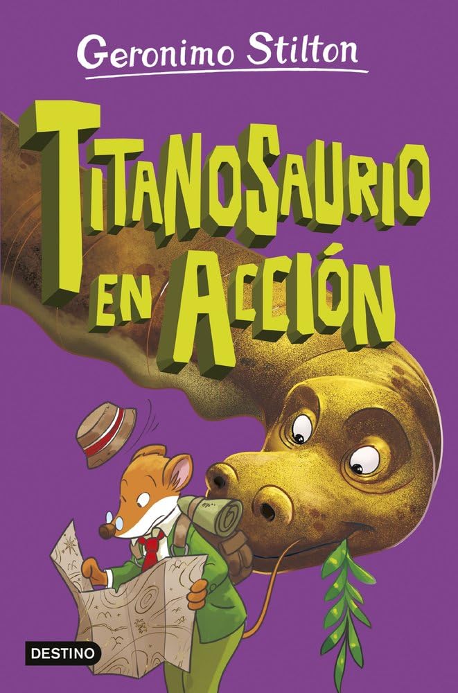 Libro: La isla de los dinosaurios 4. Titanosaurio en acción (Geronimo Stilton)
