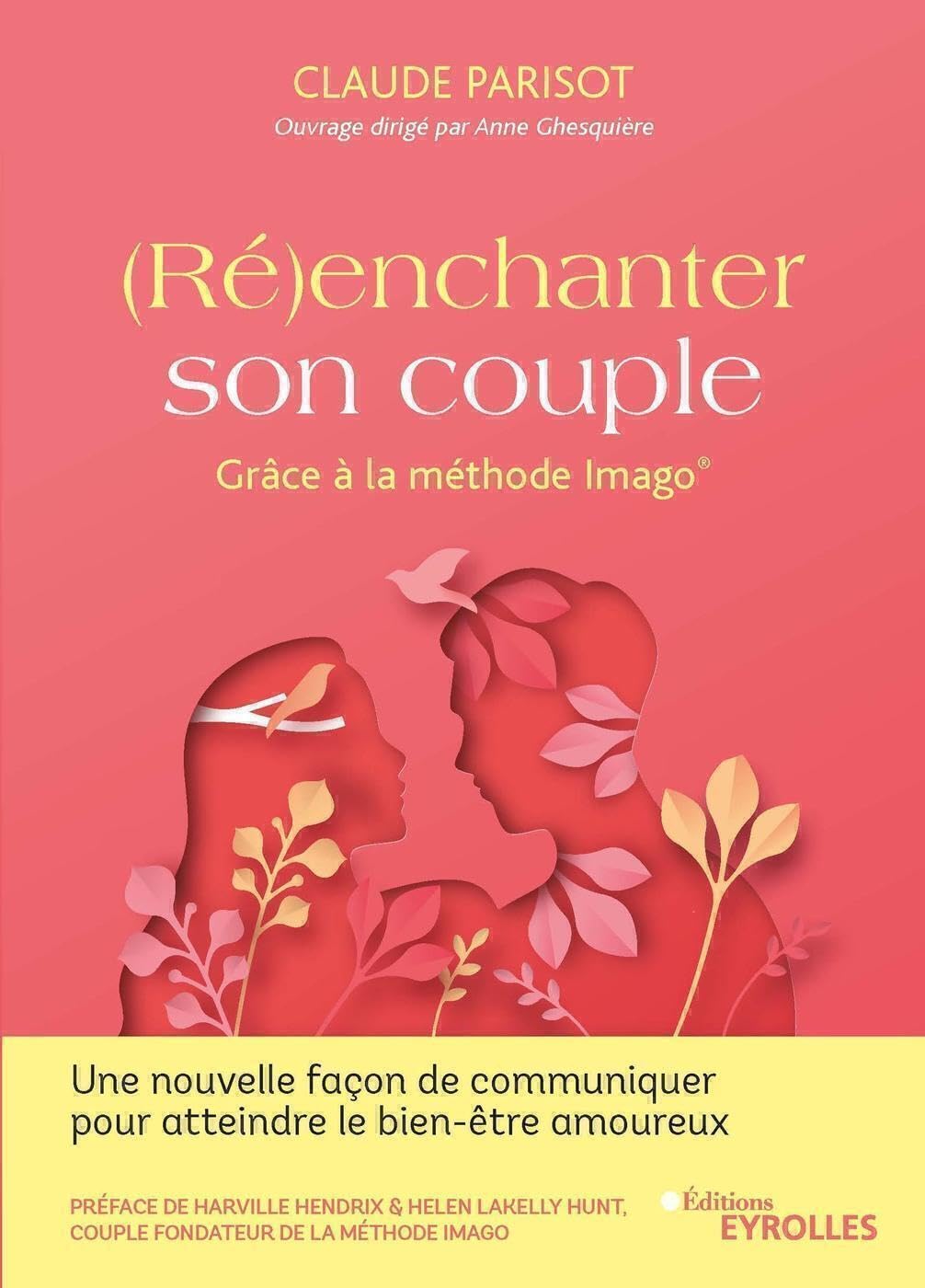 Libro: (Ré)enchanter son couple: Grâce à la méthode Imago