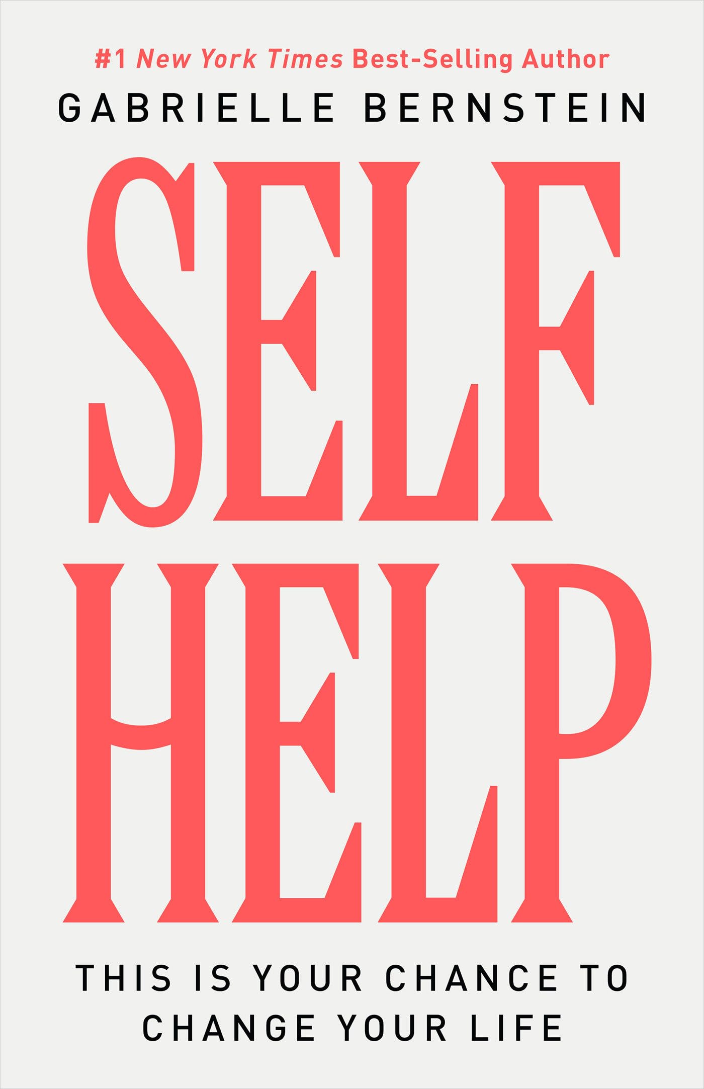 Libro: Self Help: This Is Your Chance to Change Your Life
