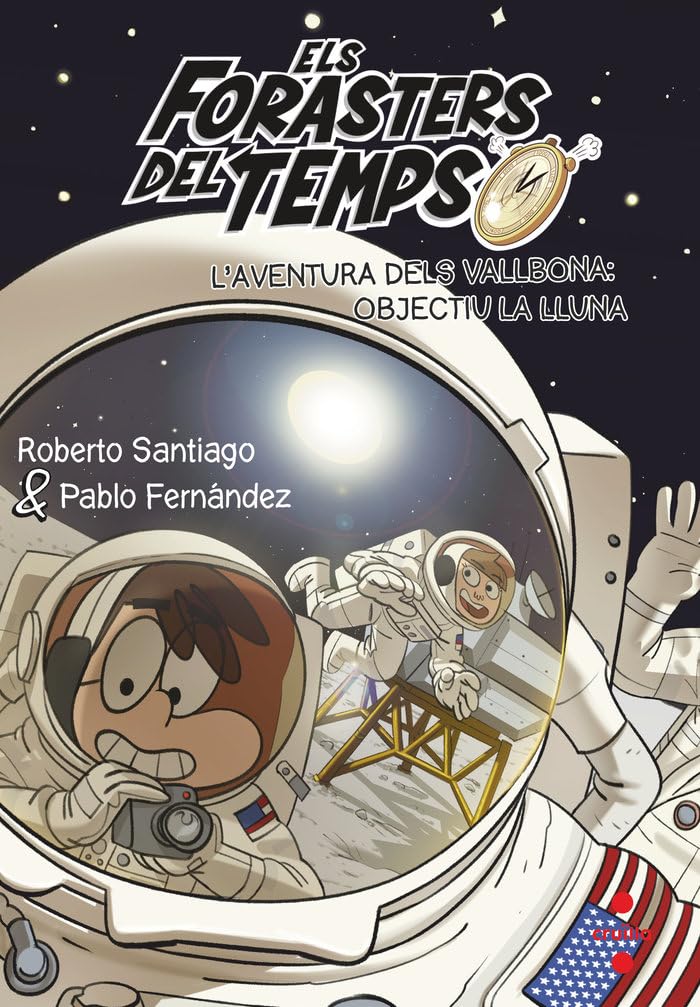 Libro: Els Forasters del temps 12: L'aventura dels Vallbona: objectiu la Lluna
