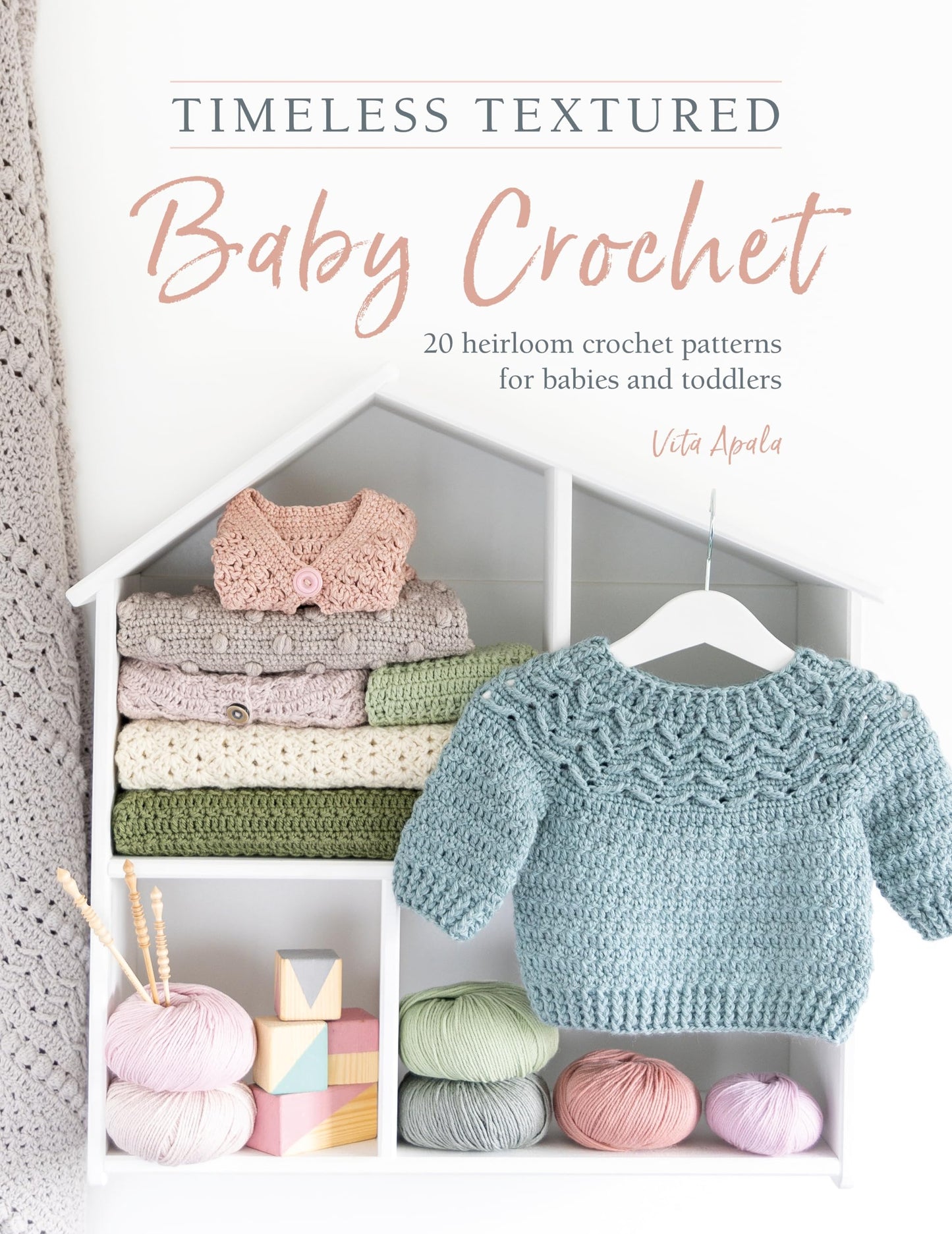Libro: Timeless Textured Baby Crochet: 20 heirloom crochet patterns for babies and toddlers