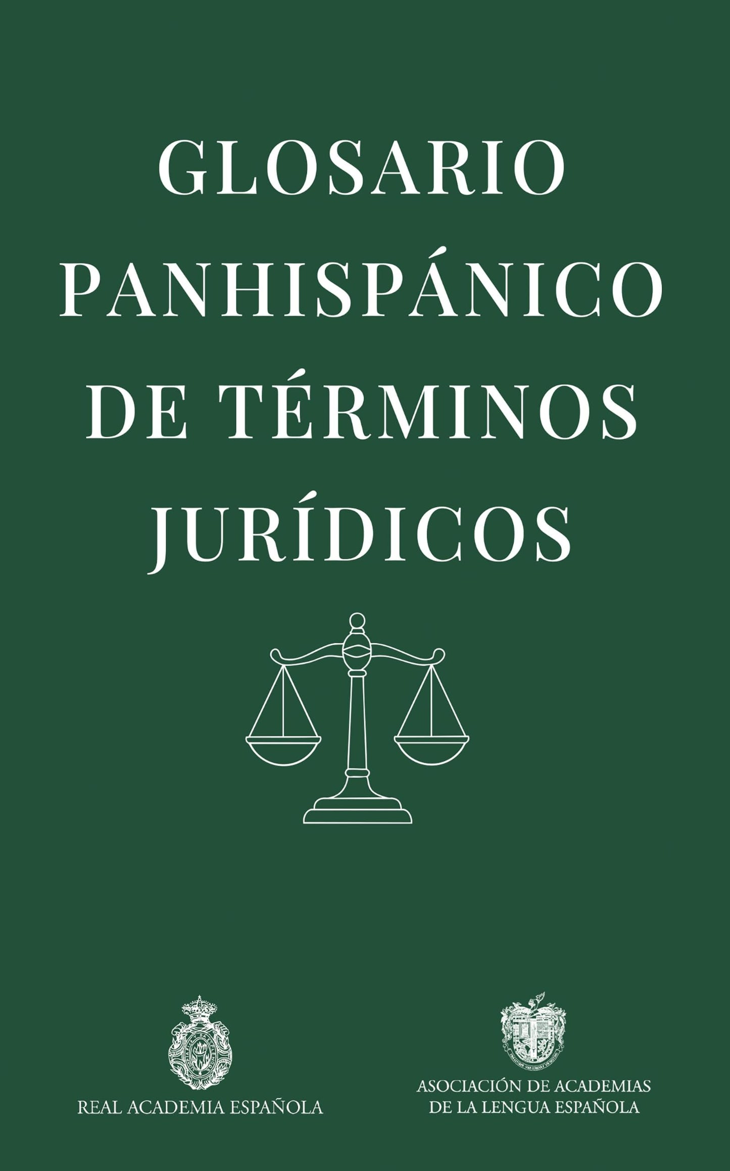 Libro: Glosario panhispánico de términos jurídicos (NUEVAS OBRAS REAL ACADEMIA)