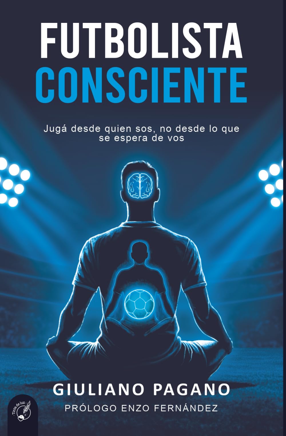 Libro: FUTBOLISTA CONSCIENTE (Spanish Edition)