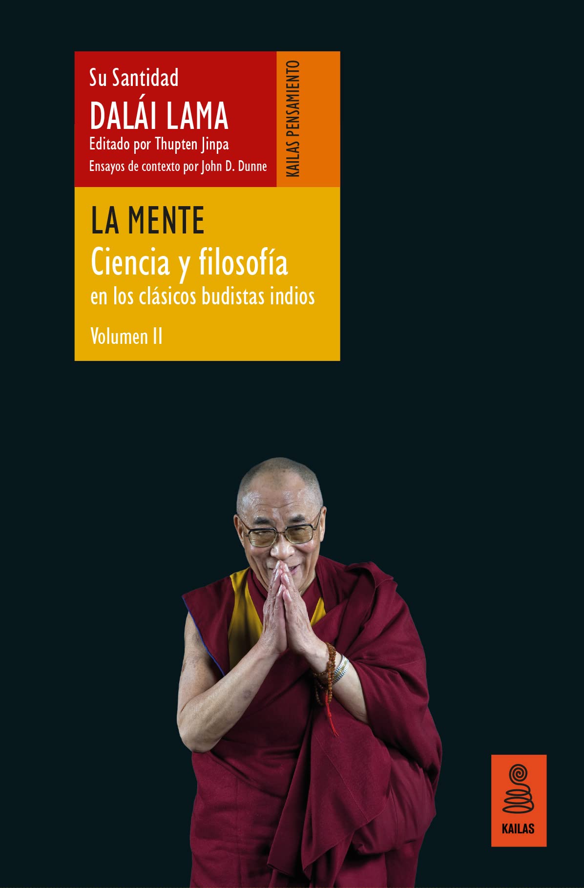 Libro: La mente (Ciencia y filosofía en los clásicos budistas indios, vol. II) (Pensamiento)