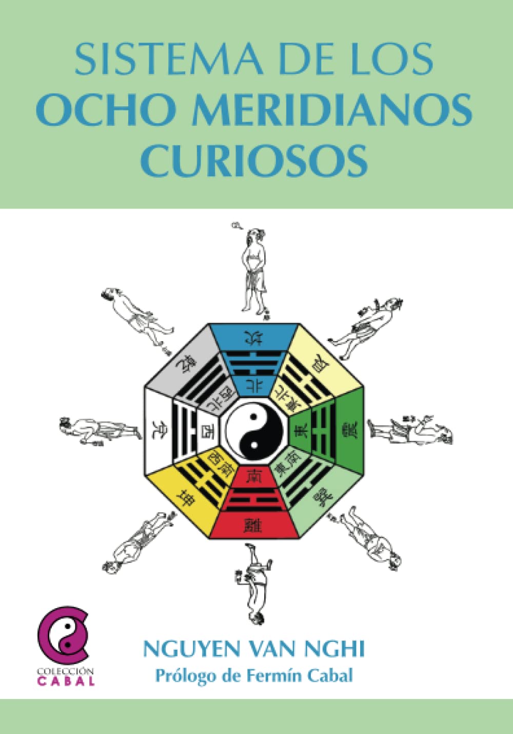 Libro: Sistema de los 8 meridianos curiosos 3ª ed. (Spanish Edition)