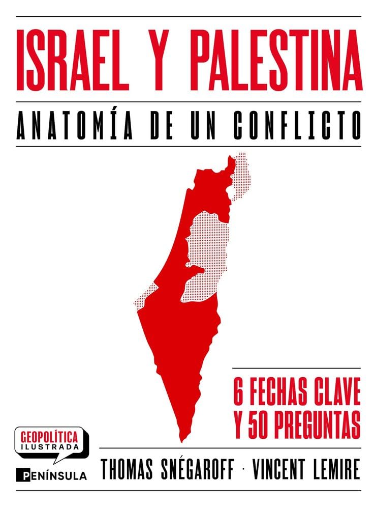 Libro: Israel y Palestina. Anatomía de un conflicto: Anatomía de un conflicto