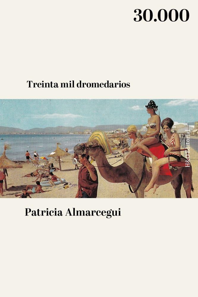 Libro: Treinta mil dromedarios