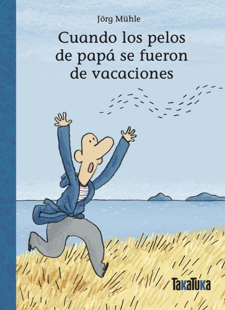Libro: Cuando los pelos de papá se fueron de vacaciones