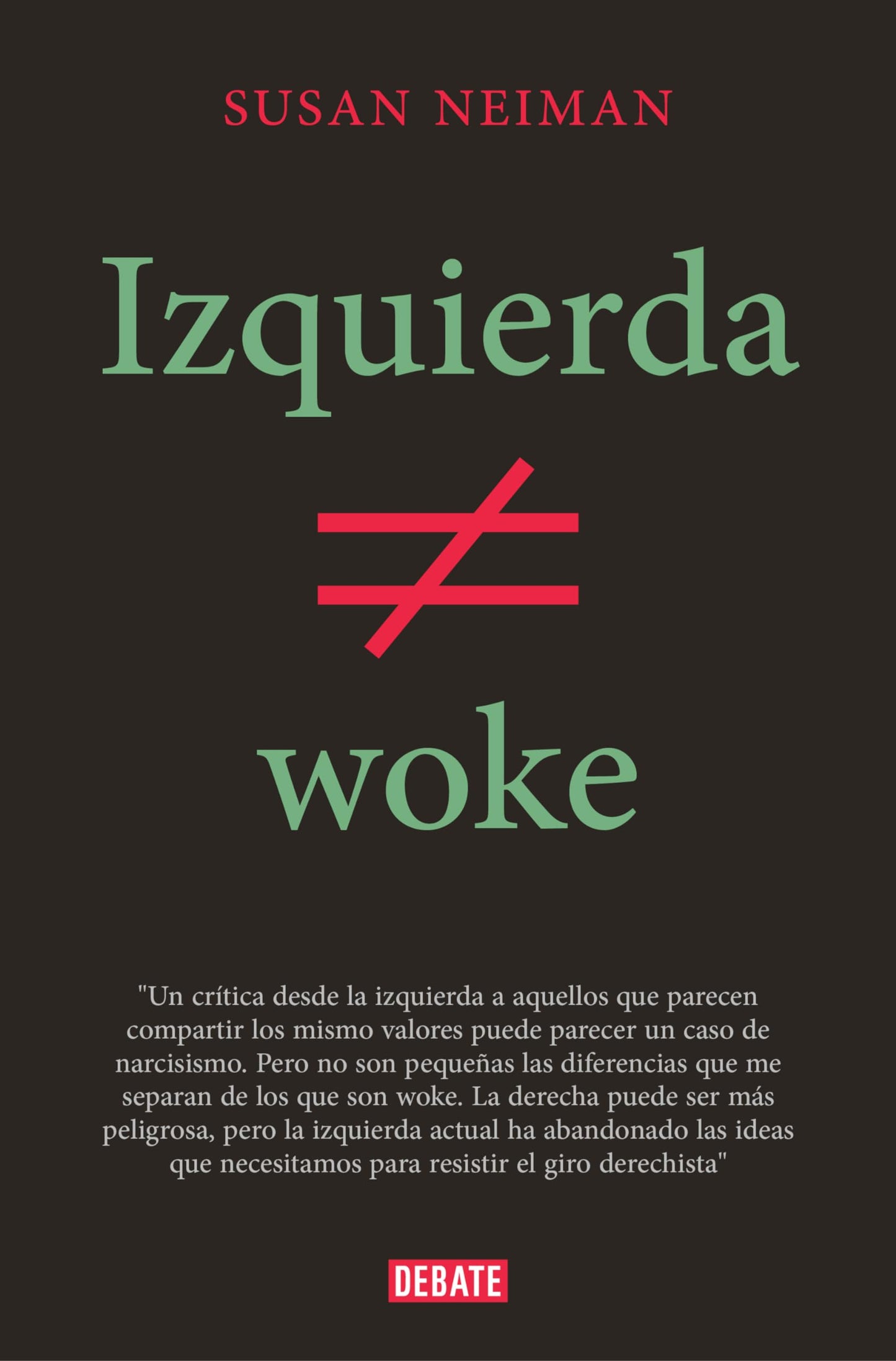 Libro: Izquierda no es woke (Política)