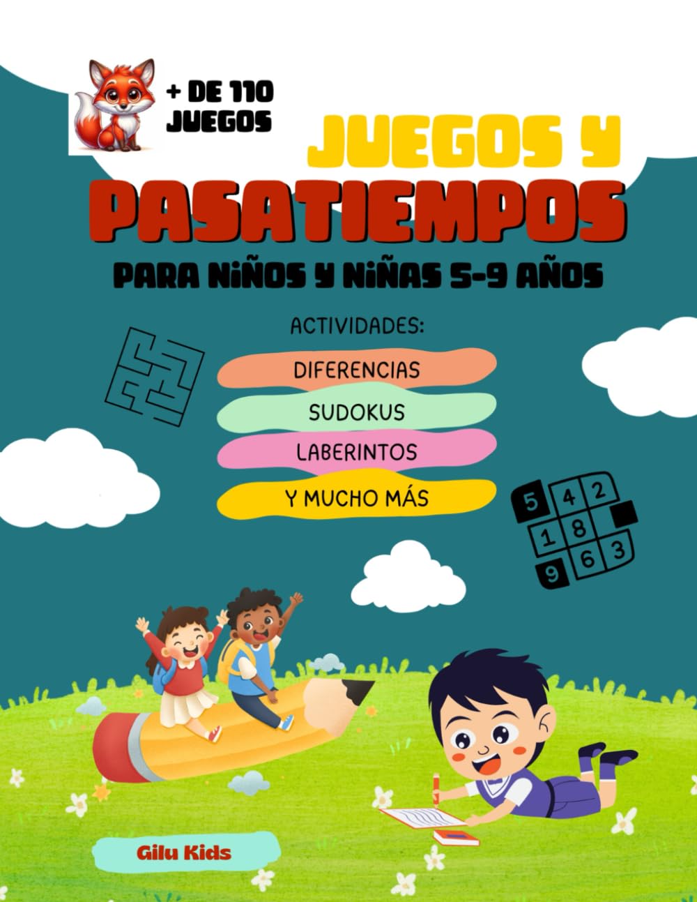 Libro: Juegos y pasatiempos para niños y niñas 5-9 años: + de 110 juegos, lógica y enigmas, sopa de letras, crucigramas, sudokus, diferencias, colorear y mucho más. (Spanish Edition)
