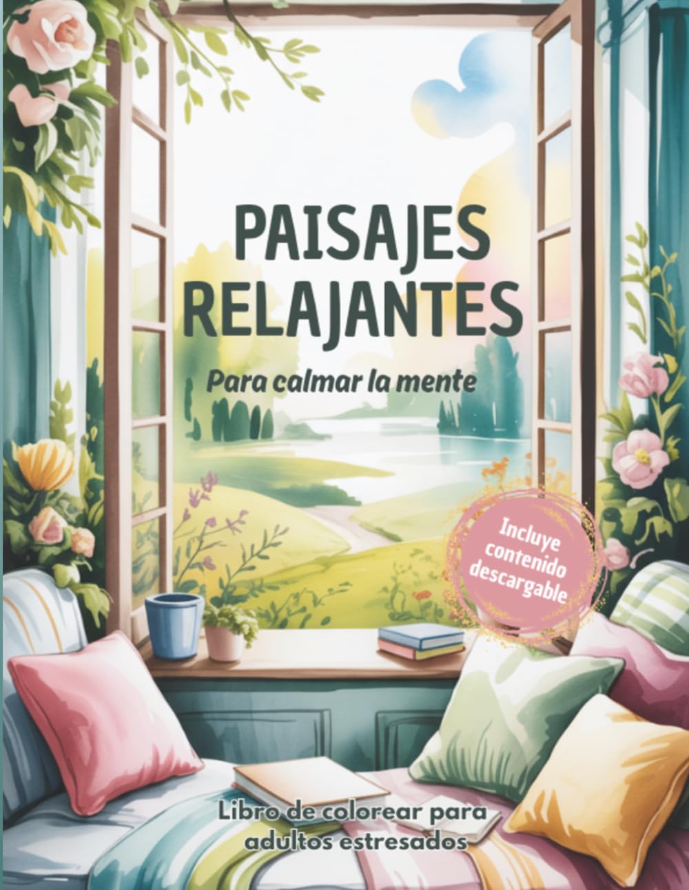 Libro: Paisajes relajantes para calmar la mente: Libro de colorear para adultos estresados (Spanish Edition)