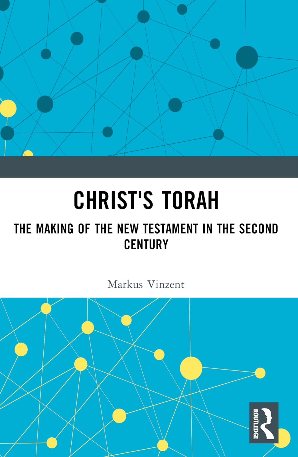 Libro: Christ's Torah: The Making of the New Testament in the Second Century