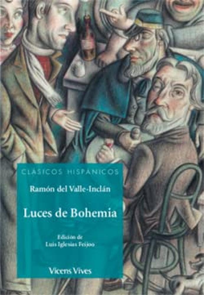 LUCES DE BOHEMIA (CLASICOS HISPANICOS) (Clásicos Hispánicos) - 9788468244600