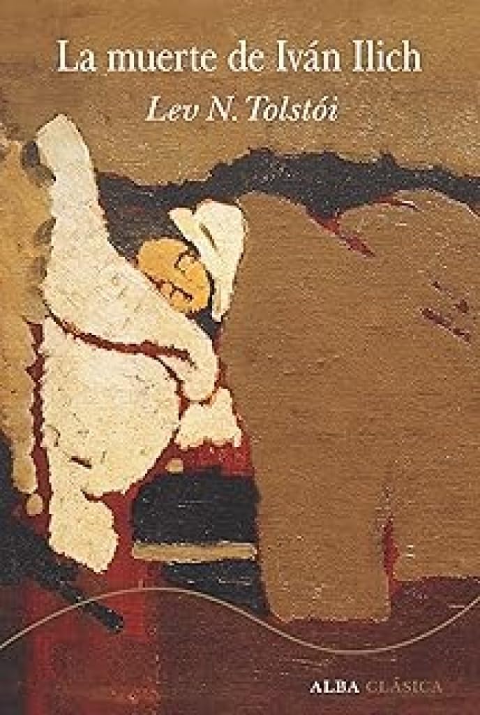 La muerte de Iván Ilich: CLXXIV (Alba clásica)