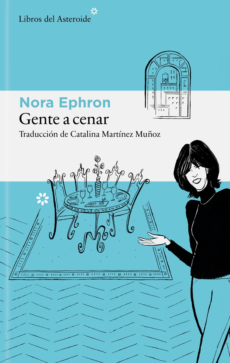 Gente a cenar: 362 (Libros del Asteroide)
