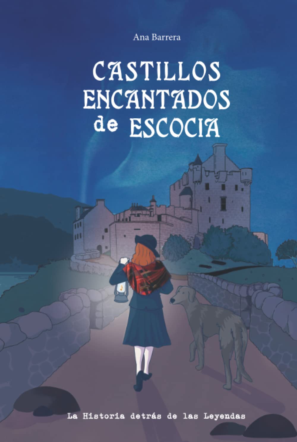 Libro: Castillos encantados de Escocia: ¡La Historia detrás de las Leyendas!