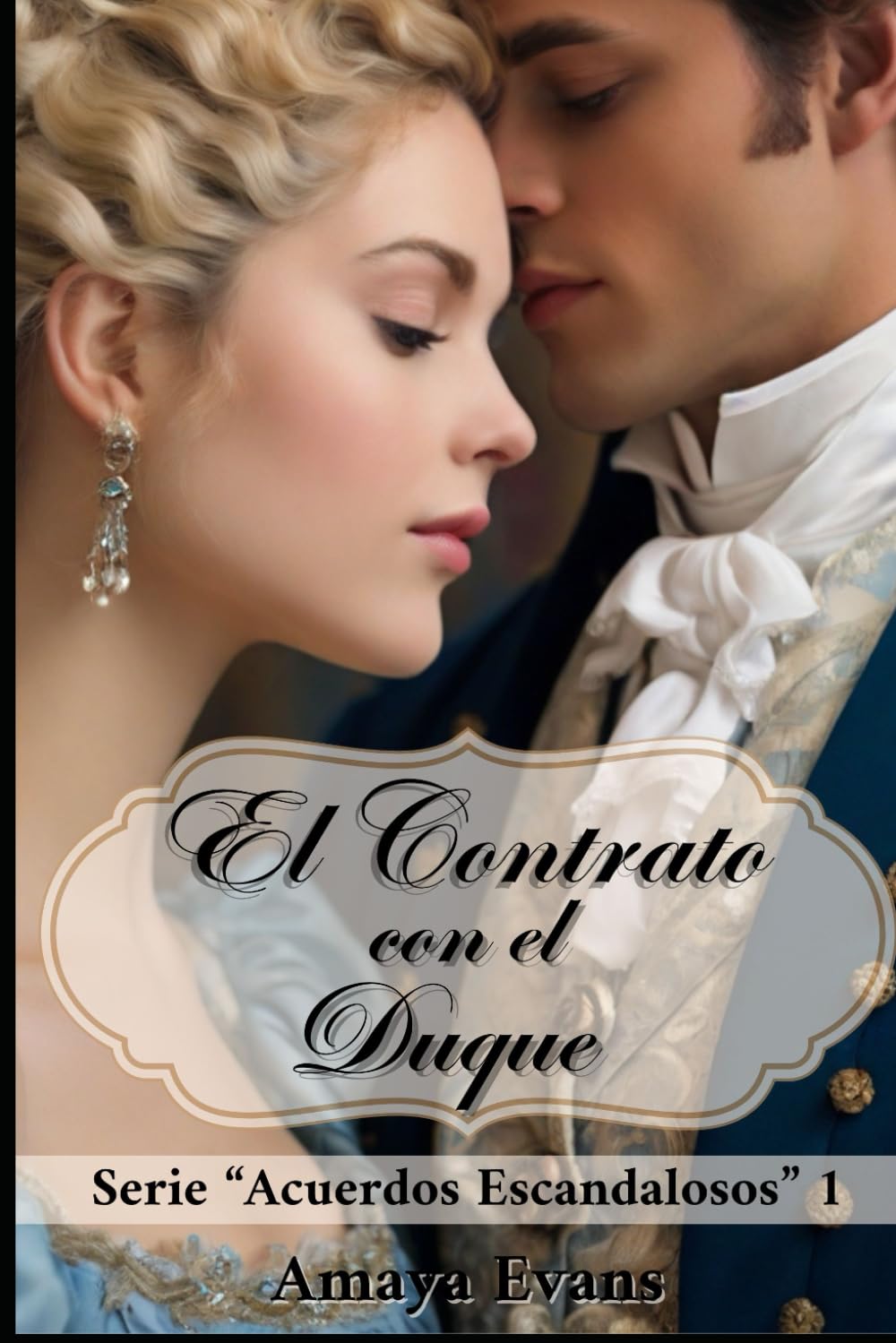 Libro: El Contrato Con El Duque (Acuerdos Escandalosos)