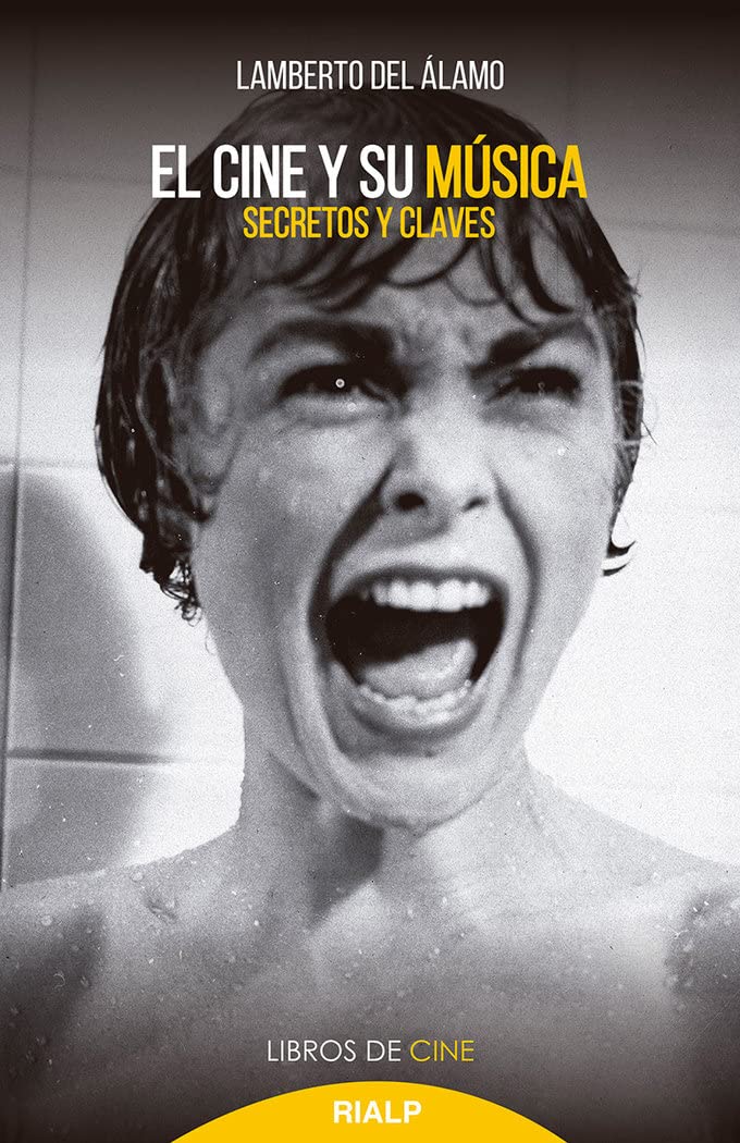 Libro: El cine y su música: Secretos y claves