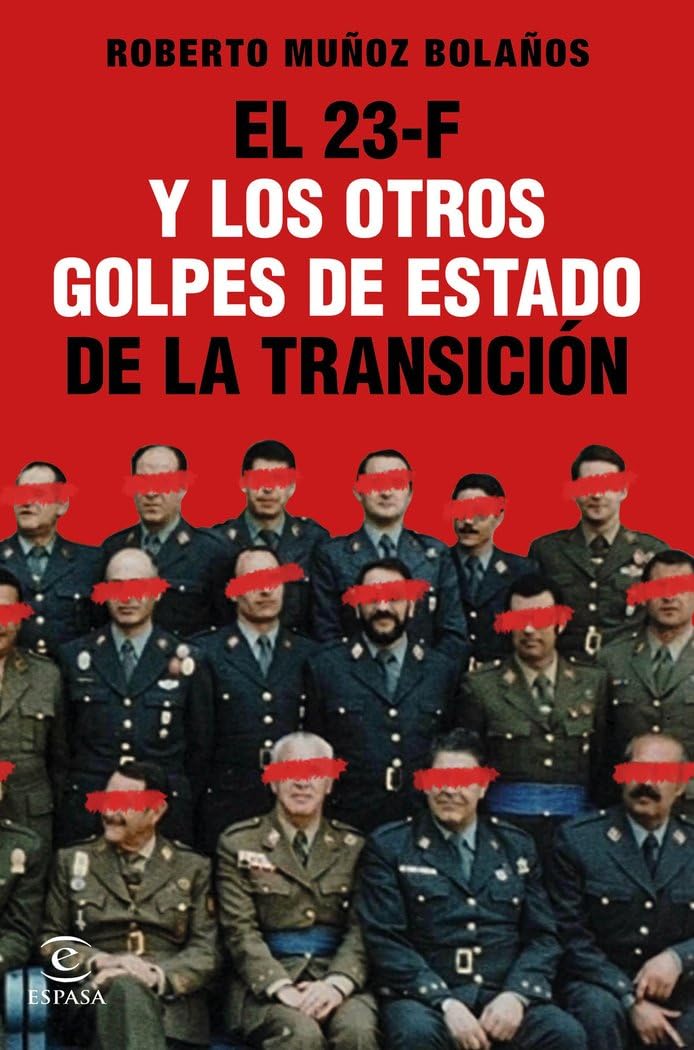 Libro: El 23-F y los otros golpes de Estado de la Transición (NO FICCIÓN)