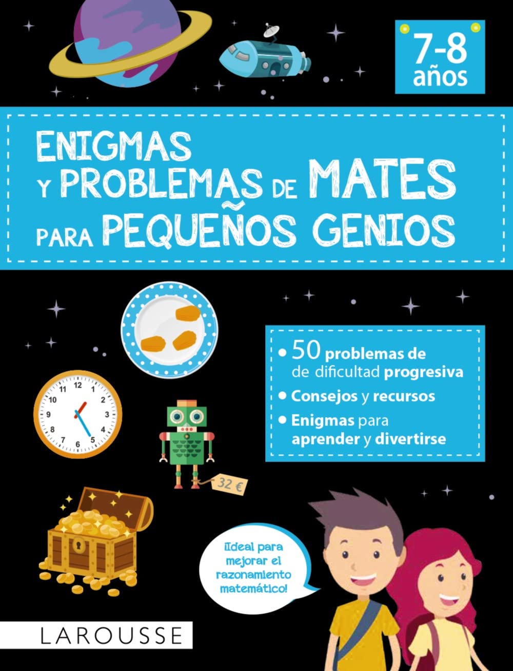 Libro: Enigmas y problemas de mates para pequeños genios (7-8 años) (LAROUSSE - Infantil / Juvenil - Castellano - A partir de 8 años)