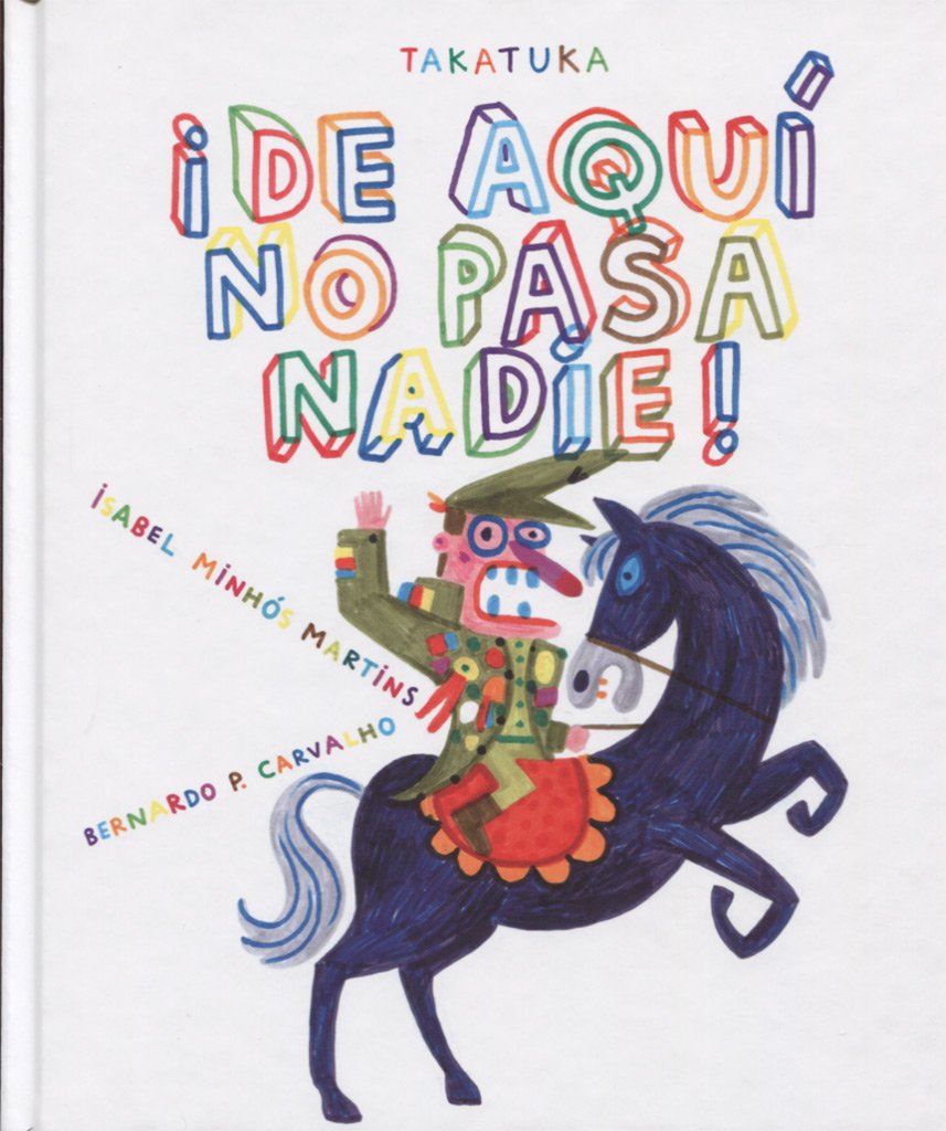 Libro: ¡De aquí no pasa nadie! (Spanish Edition)