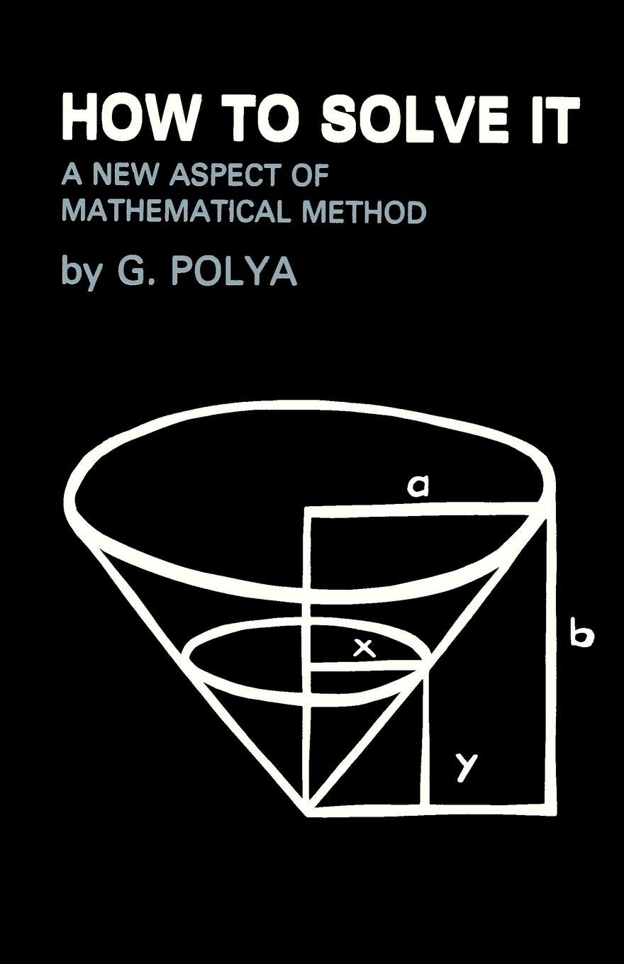 Libro: How To Solve It: A New Aspect of Mathematical Method