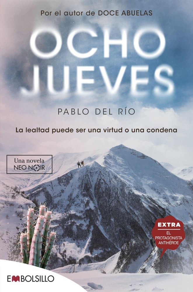 Libro: Ocho jueves: La lealtad puede ser una virtud o una condena (EMBOLSILLO)