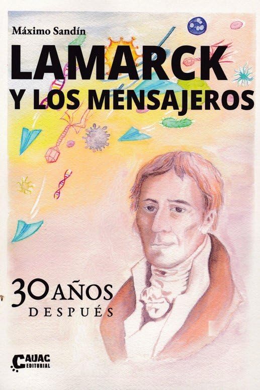 Libro: Lamarck y los mensajeros - 30 años después