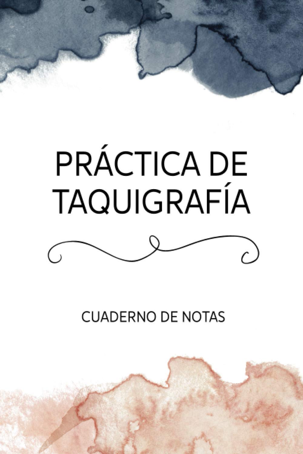Libro: Práctica de taquigrafía | Cuaderno de notas: Precioso cuaderno para taquigrafiar y aprender stenografía para principiantes y avanzados | cuaderno de ... de caracteres y aprender abreviaturas