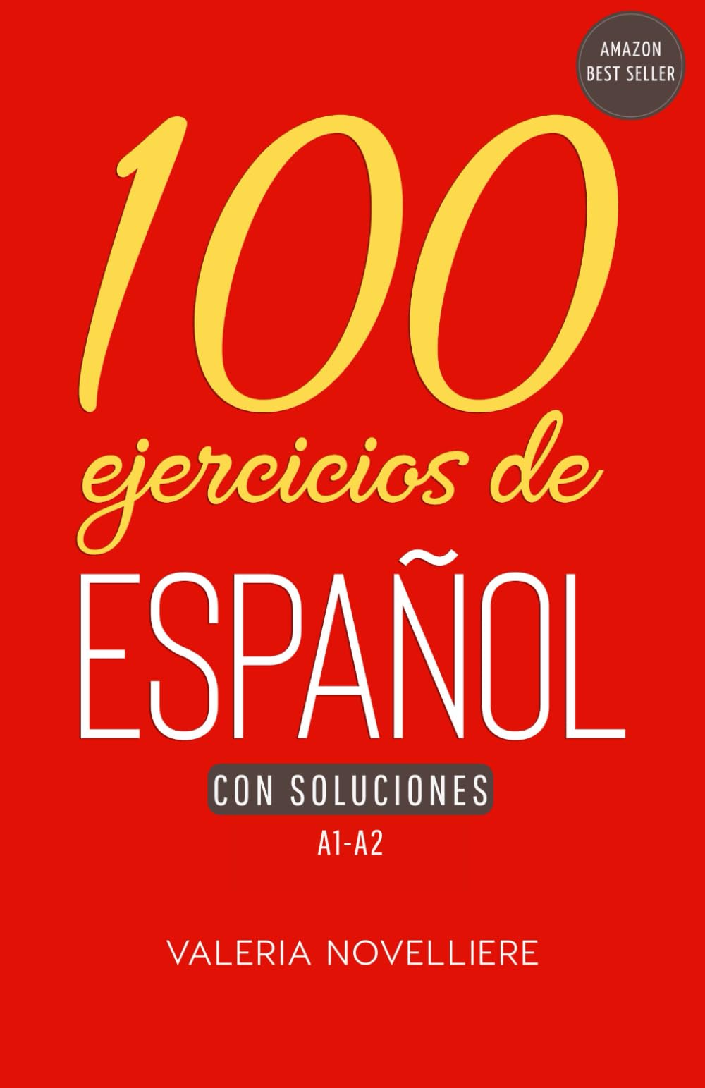 Libro: 100 ejercicios de Español: A1-A2 (Spanish Edition)