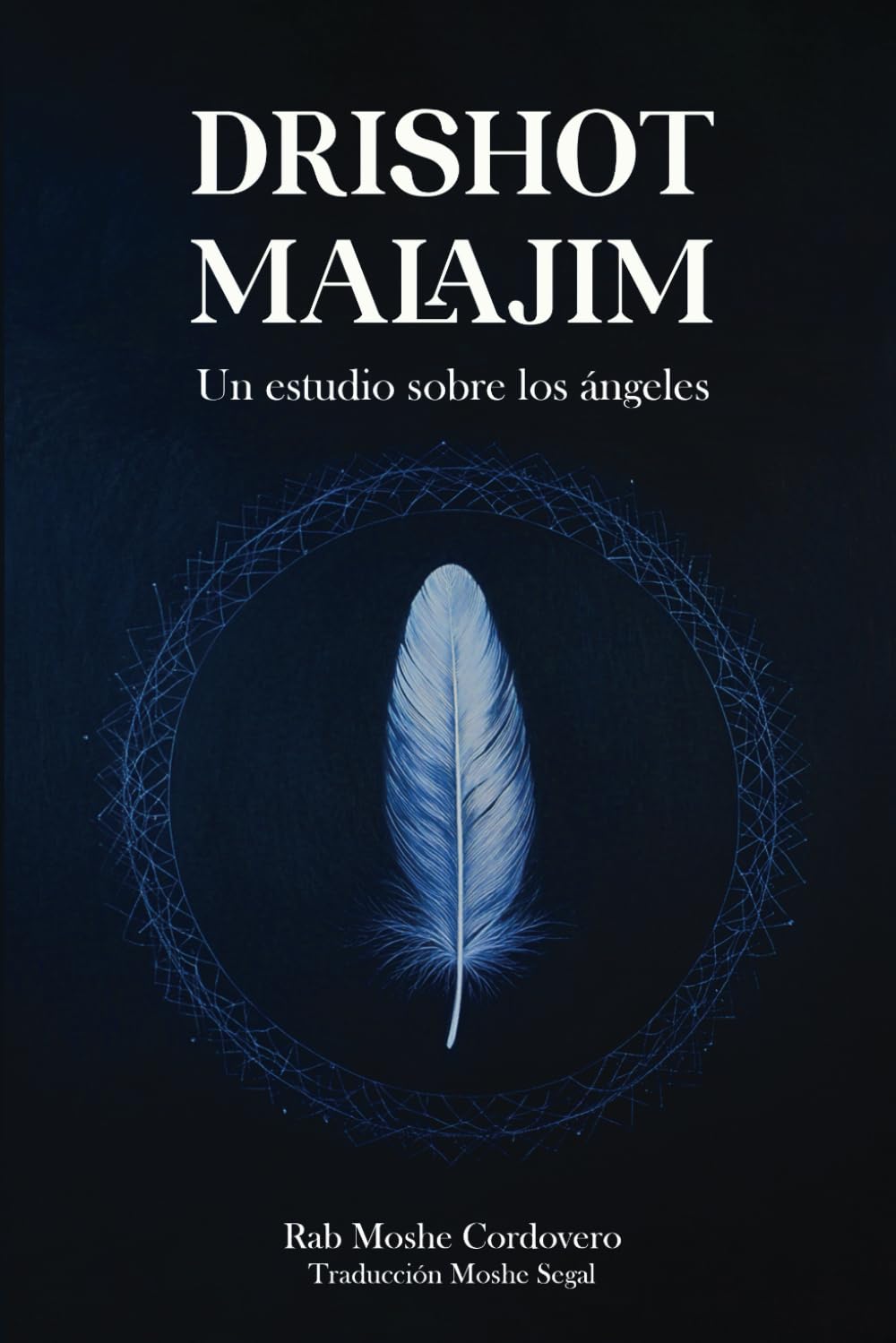 Libro: Drishot Hamalahim: estudio sobre los angeles (Spanish Edition)
