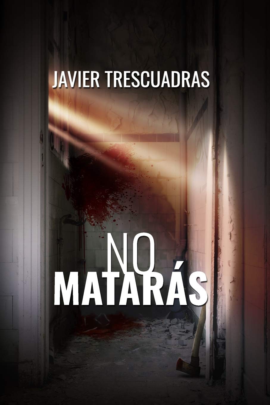 Libro: No matarás (Spanish Edition)