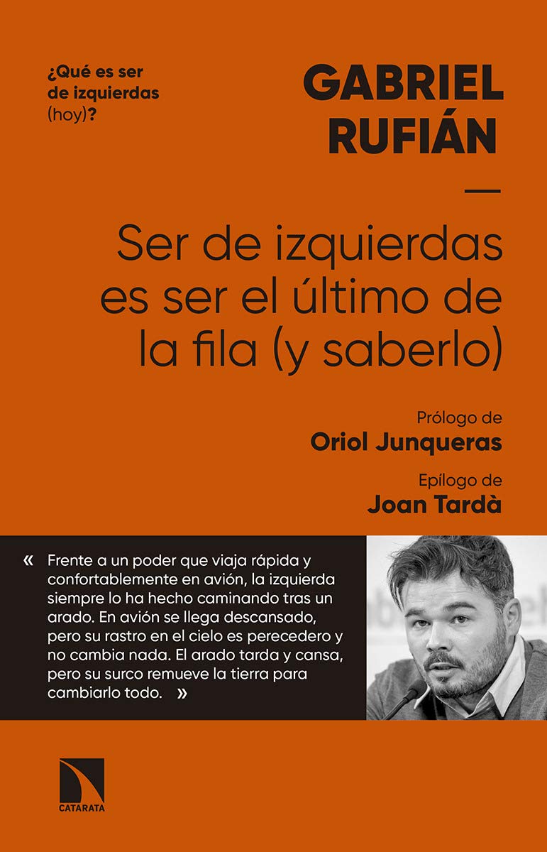 Libro: Ser de izquierdas es ser el último de la fila (y saberlo)