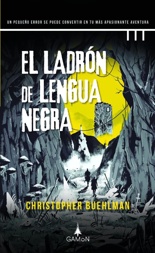 Libro: El ladrón de lengua negra (GAMON FANTASY)