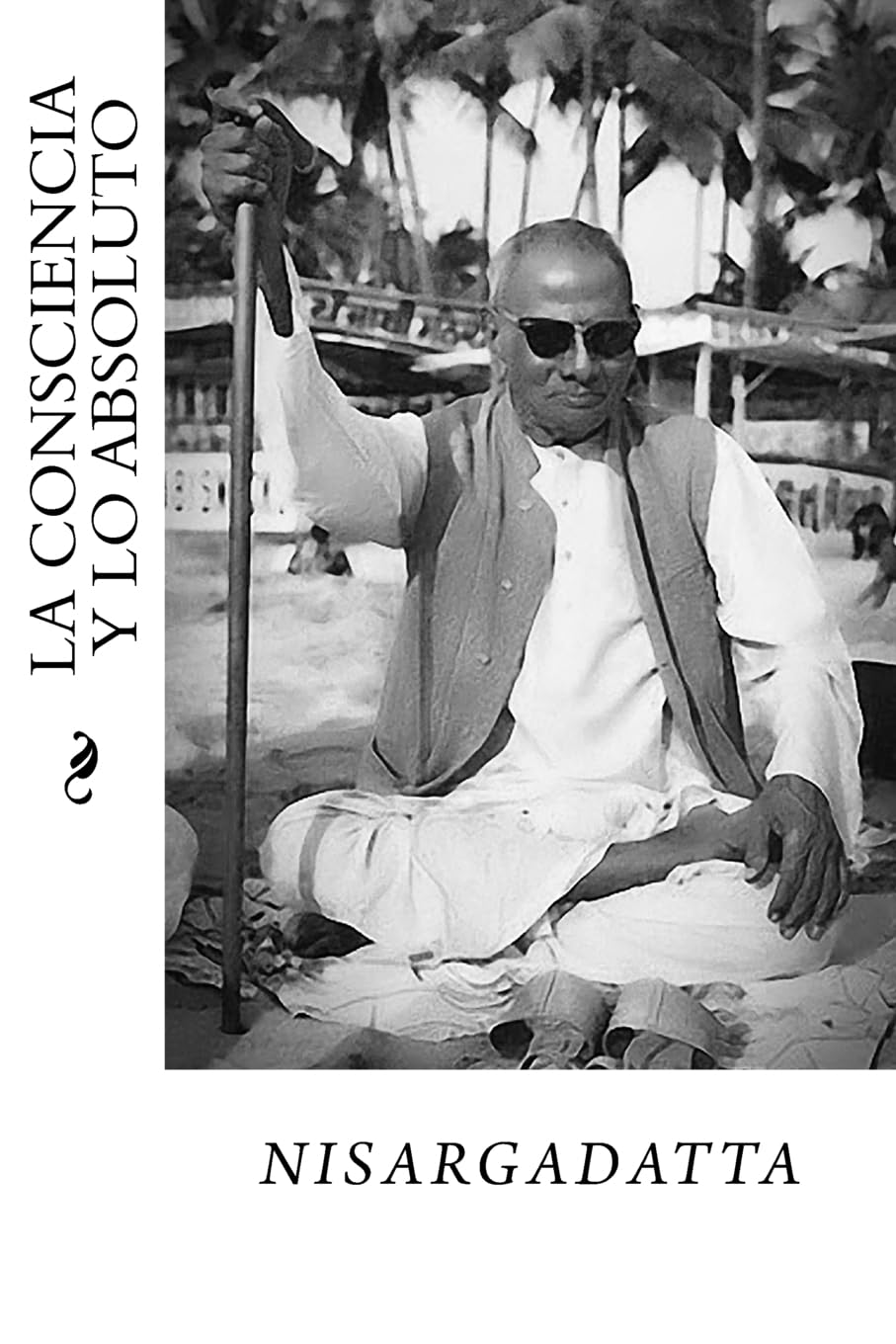 Libro: La Consciencia y lo Absoluto