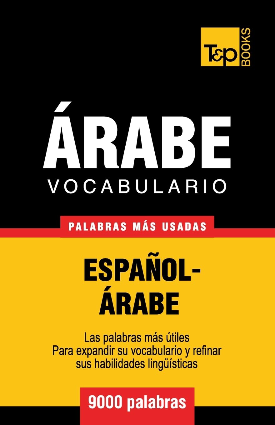 Libro: Vocabulario Español-Árabe - 9000 palabras más usadas: 25 (Spanish collection)